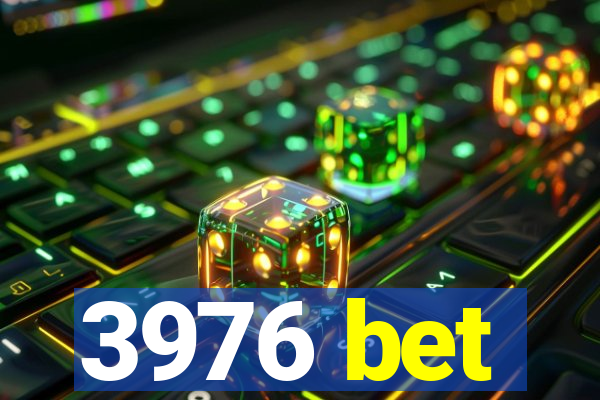 3976 bet